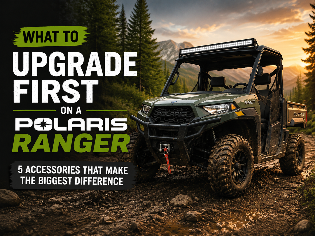 What to Upgrade First on a Polaris Ranger - 5 Accessories That Make the Biggest Difference